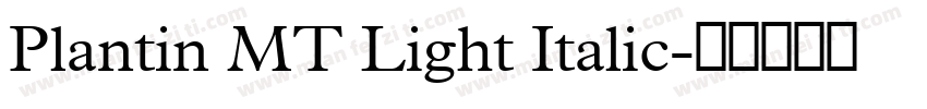 Plantin MT Light Italic字体转换